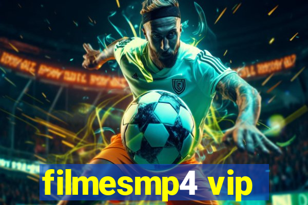 filmesmp4 vip