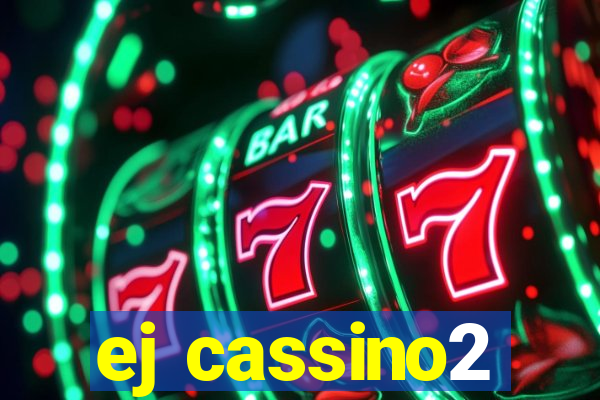 ej cassino2