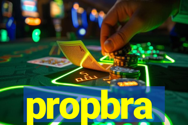 propbra