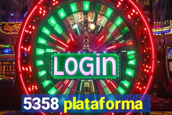 5358 plataforma