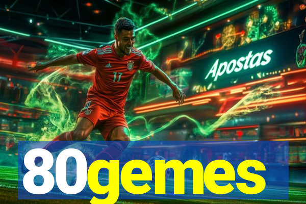 80gemes