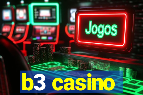 b3 casino