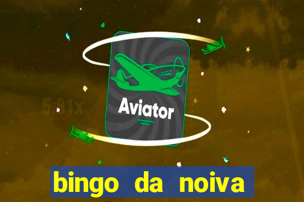 bingo da noiva para imprimir