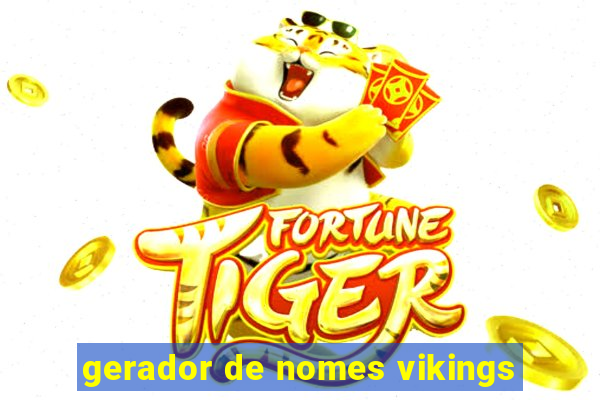 gerador de nomes vikings