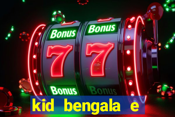 kid bengala e pamela santos