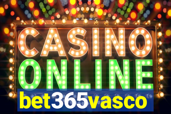 bet365vasco