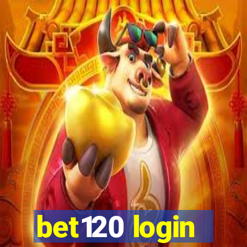 bet120 login