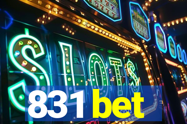 831 bet