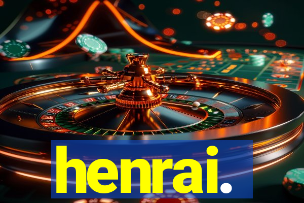 henrai.