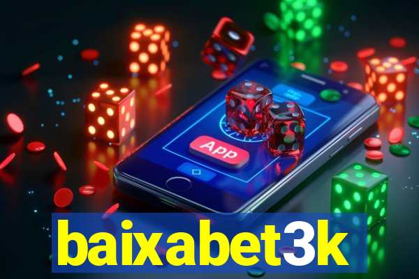 baixabet3k