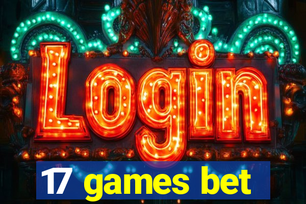 17 games bet