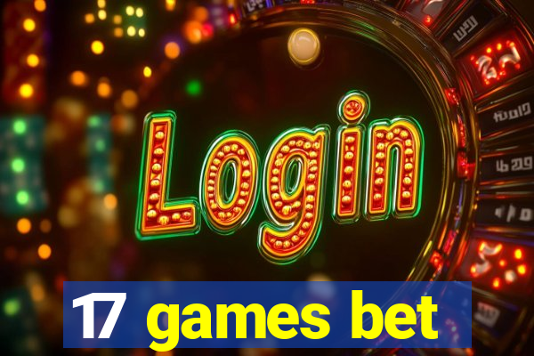 17 games bet