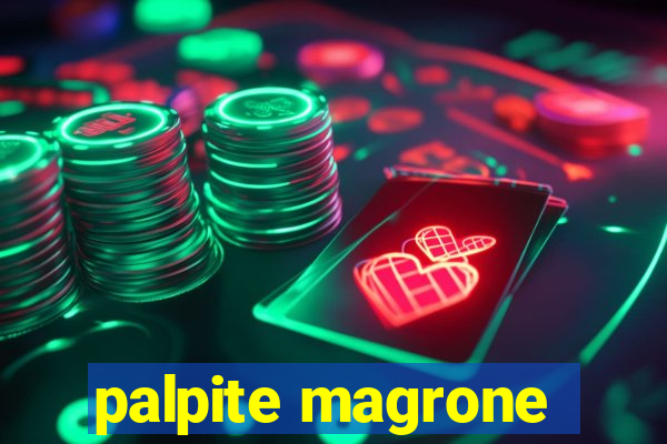 palpite magrone
