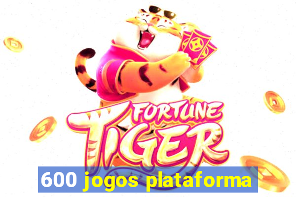 600 jogos plataforma
