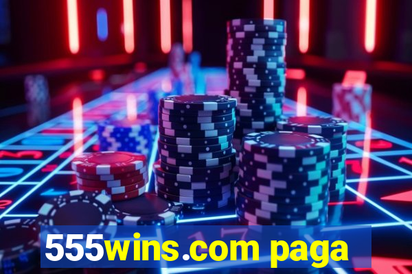 555wins.com paga