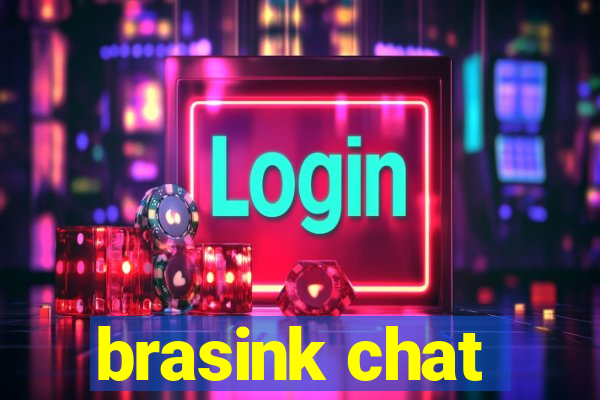 brasink chat