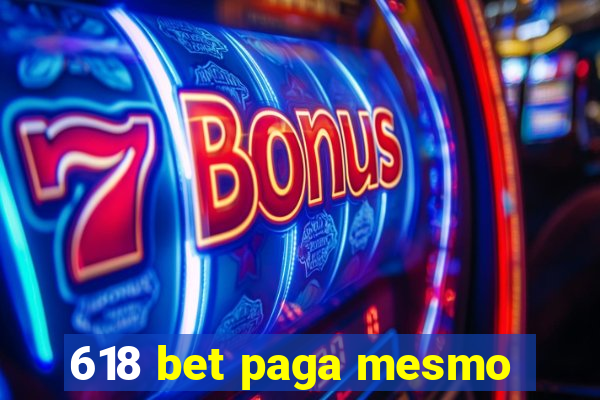 618 bet paga mesmo