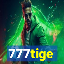 777tige