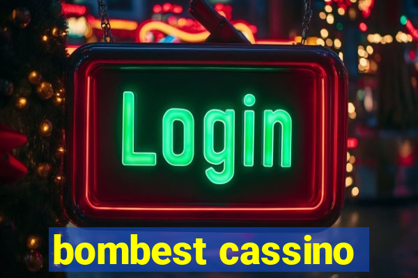 bombest cassino