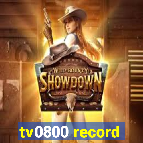 tv0800 record