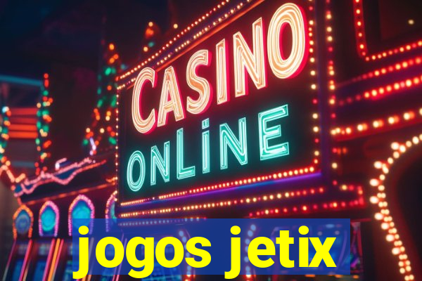 jogos jetix