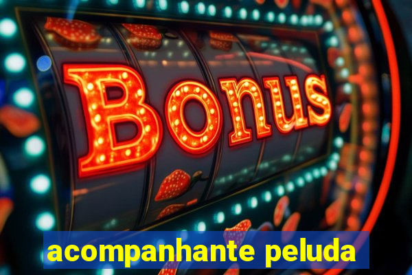 acompanhante peluda