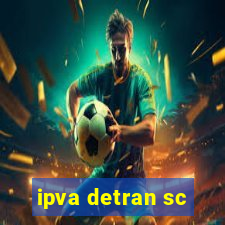 ipva detran sc