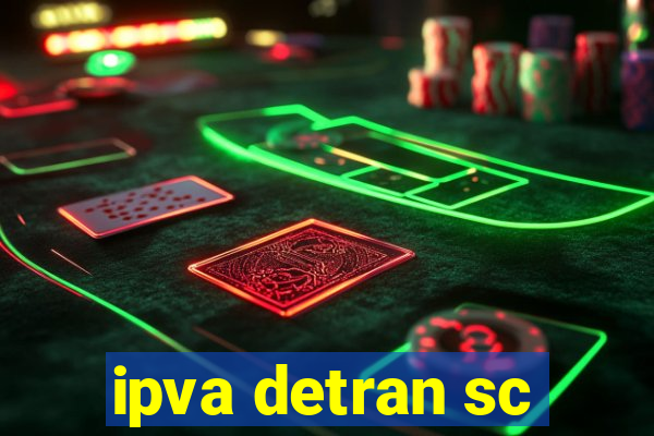 ipva detran sc