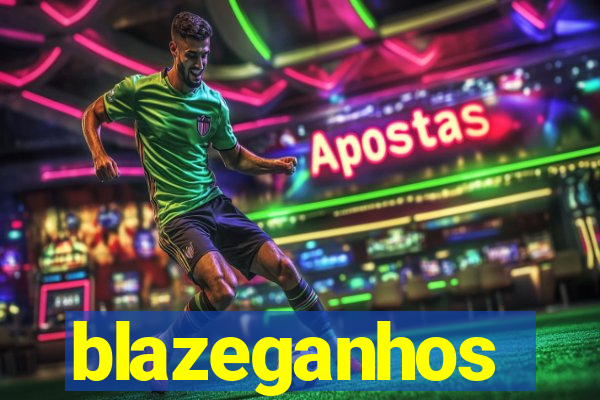 blazeganhos