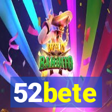 52bete