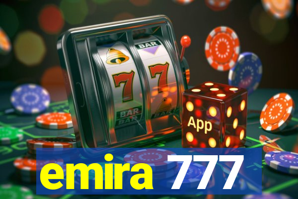 emira 777