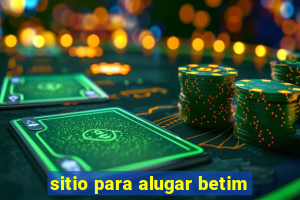 sitio para alugar betim