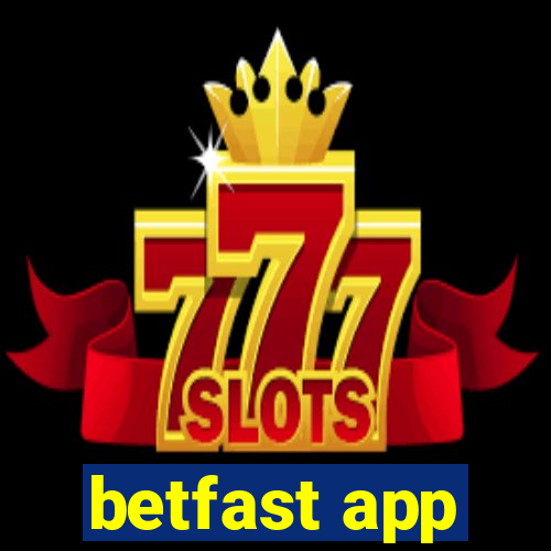 betfast app