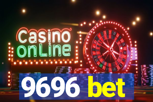 9696 bet