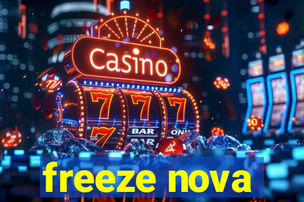 freeze nova