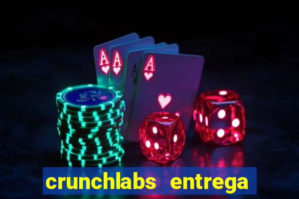 crunchlabs entrega no brasil
