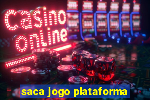 saca jogo plataforma