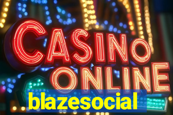 blazesocial