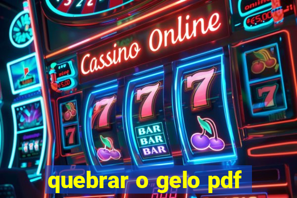 quebrar o gelo pdf
