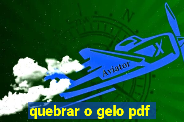 quebrar o gelo pdf