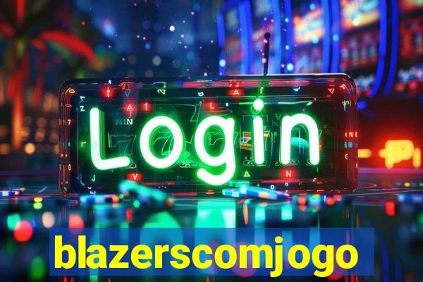 blazerscomjogo