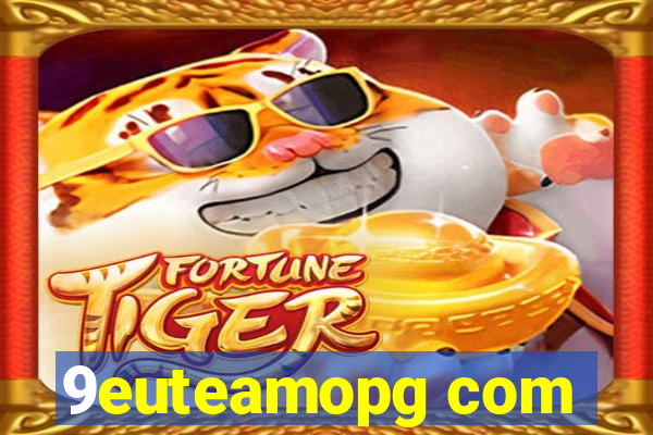 9euteamopg com