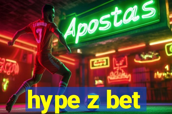 hype z bet