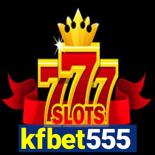 kfbet555