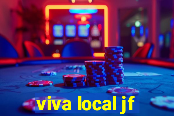 viva local jf