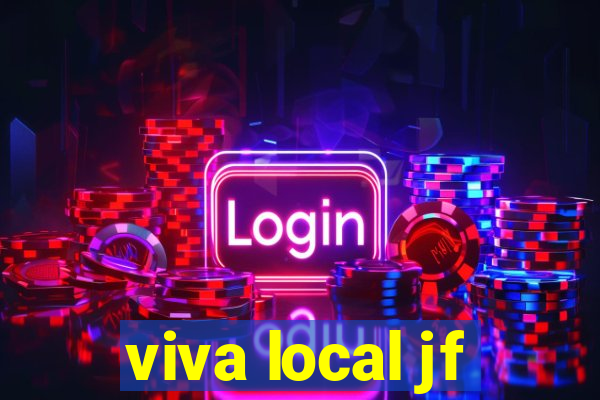 viva local jf