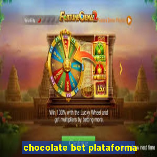 chocolate bet plataforma