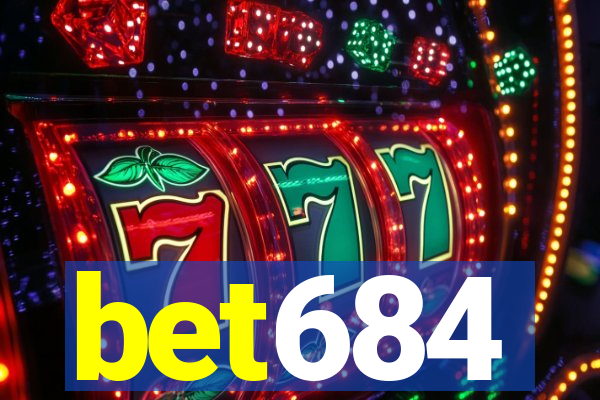 bet684