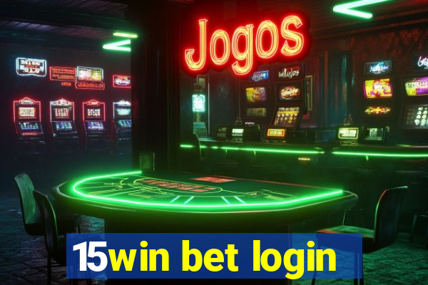 15win bet login