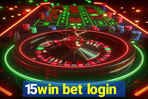 15win bet login
